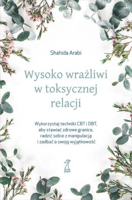 Wysoko wrażliwi w toksycznej relacji