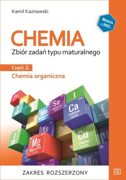 Chemia Zbiór zadań typu maturalnego część 2 chemia organiczna zakres rozszerzony