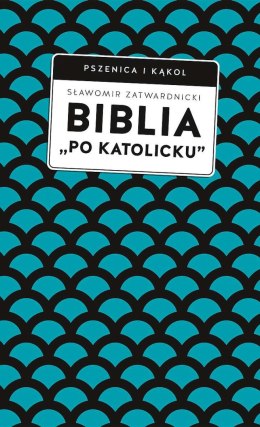 Biblia „po katolicku