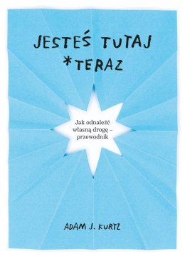 Jesteś tutaj *teraz