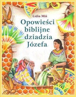 Opowieści biblijne dziadzia Józefa wyd. 2023