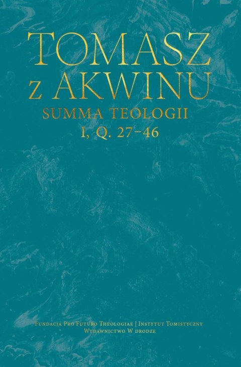 Summa teologii, I, Q. 27-46