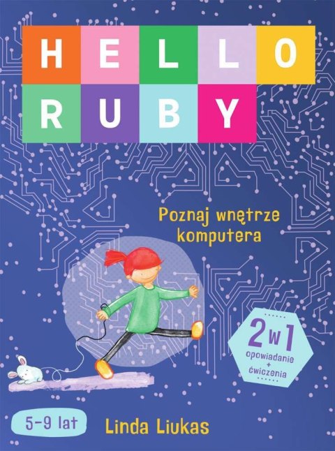 Hello Ruby. Poznaj wnętrze komputera