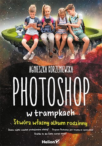 Photoshop w trampkach stwórz własny album rodzinny