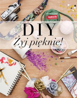 DIY. Żyj pięknie!