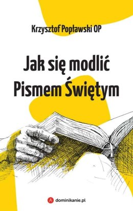 Jak się modlić pismem świętym