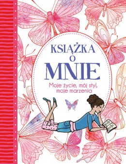 Książka o mnie moje życie mój styl moje marzenia