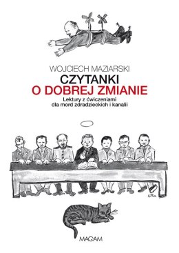 Czytanki o dobrej zmianie lektury z ćwiczeniami dla mord zdradzieckich i kanalii