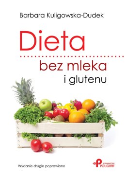 Dieta bez mleka i glutenu wyd. 2