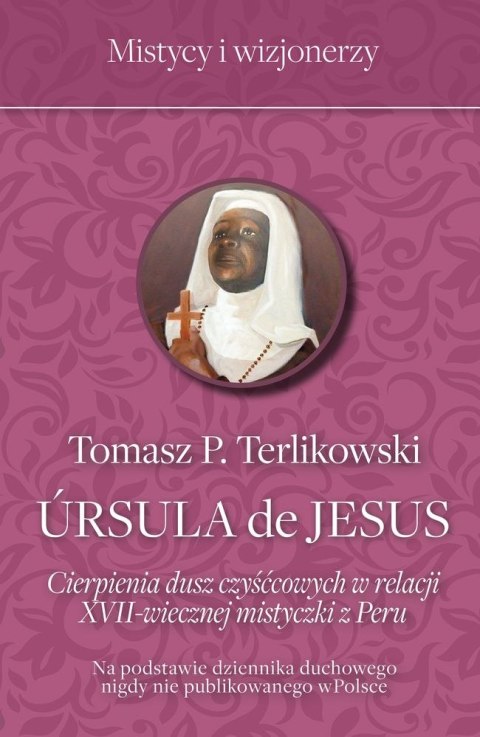 Cierpienia dusz czyśćcowych w relacji XVII-wiecznej mistyczki z Peru