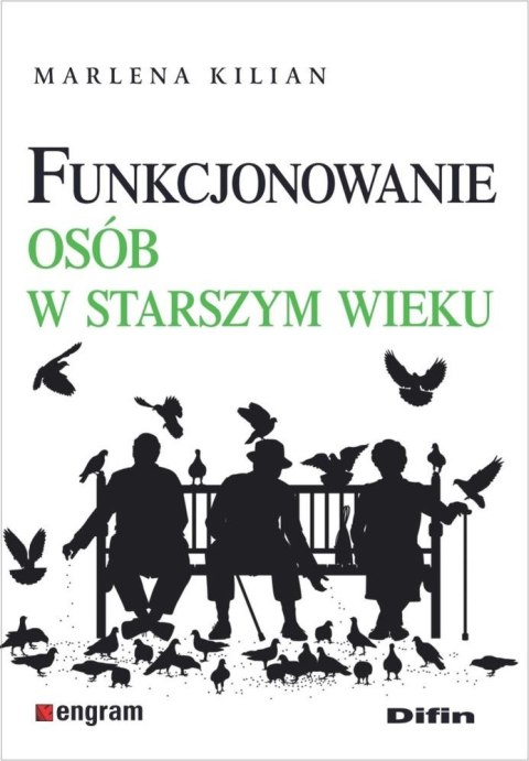 Funkcjonowanie osób w starszym wieku