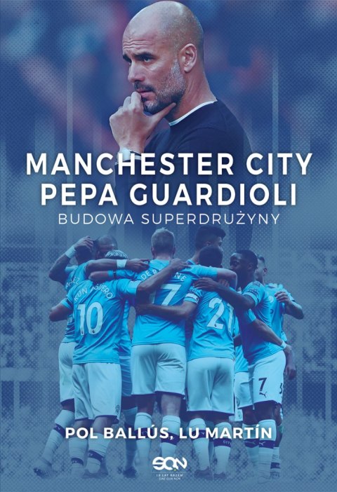 Manchester City Pepa Guardioli budowa superdrużyny