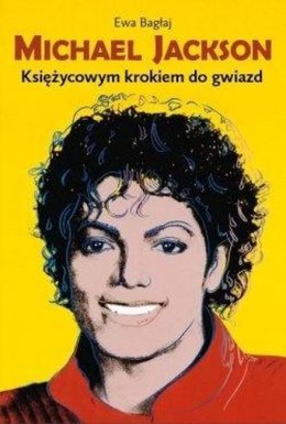 Michael jackson księżycowym krokiem do gwiazd