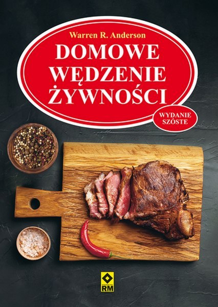 Domowe wędzenie żywności wyd. 2021