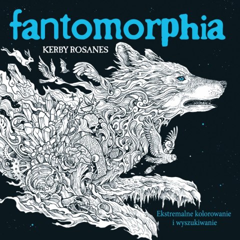 Fantomorphia. Ekstremalne kolorowanie i wyszukiwanie wyd. 2