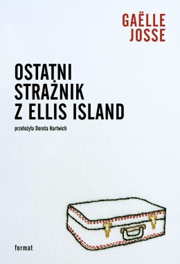 Ostatni strażnik z Ellis Island