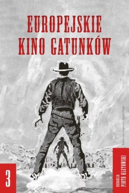 Europejskie kino gatunków. Tom 3