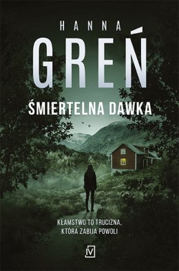 Śmiertelna dawka. Dioniza Remańska. Tom 5