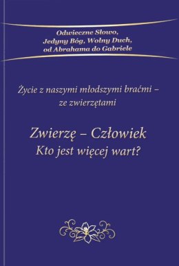 Zwierzę Człowiek Kto jest więcej wart