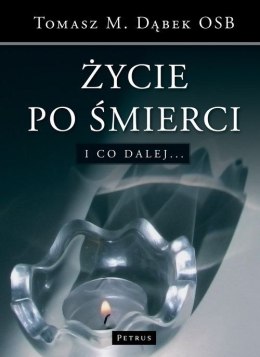 Życie po śmierci i co dalej