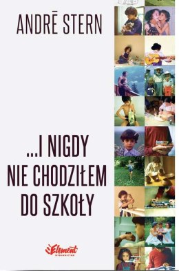 I nigdy nie chodziłem do szkoły