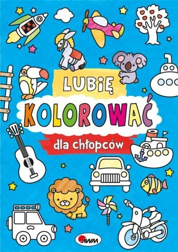 Lubię kolorować dla chłopców