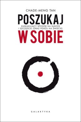 Poszukaj w sobie zaskakujący sposób na sukces i szczęśćie oraz pokój na świecie