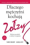 Dlaczego mężczyźni kochają zołzy kultowy poradnik o miłości i związkach