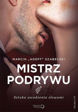 Mistrz podrywu sztuka uwodzenia słowami