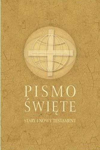 Pismo Święte. Stary i Nowy Testament