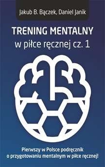 Trening mentalny w piłce ręcznej cz. 1