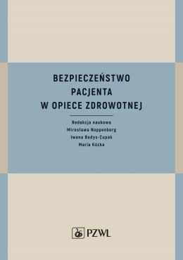 Bezpieczeństwo pacjenta w opiece zdrowotnej