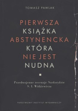 Pierwsza książka abstynencka która nie jest nudna