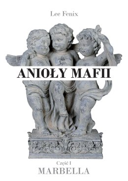 Anioły mafii. Marbella