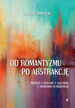 Od romantyzmu po abstrakcję