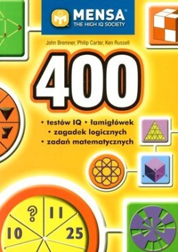 400 testów iq łamigłówek zagadek logicznych i zadań matematycznych