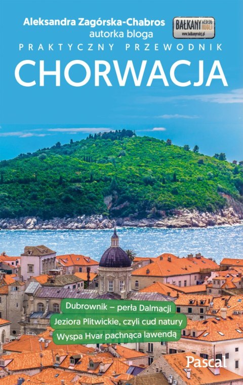 Chorwacja praktyczny przewodnik