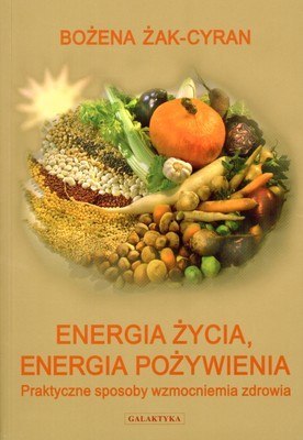 Energia życia energia pożywienia