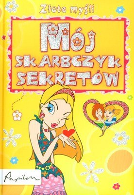 Mój skarbczyk sekretów złote myśli