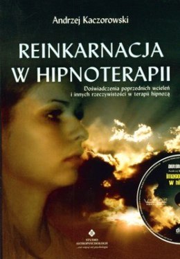 Reinkarnacja w hipnoterapii + CD