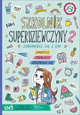 Szkolnik superdziewczyny Emi i Tajny Klub Superdziewczyn