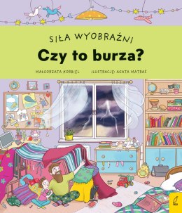 Czy to burza? Siła wyobraźni