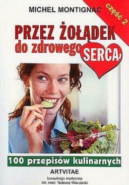 Przez żołądek do zdrowego serca cz. 2