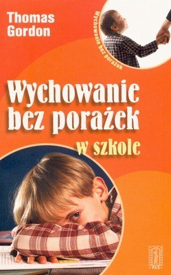 Wychowanie bez porażek w szkole