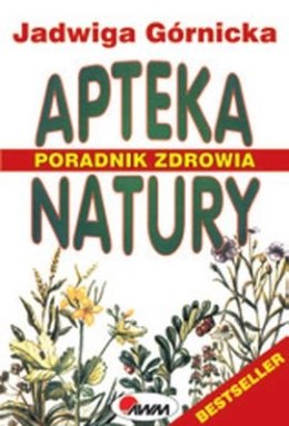 Apteka natury poradnik zdrowia