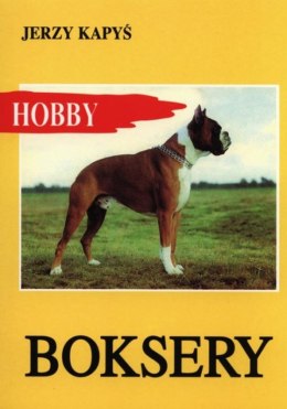 Boksery. Hobby wyd. 2