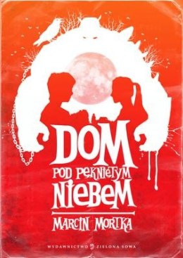 Dom pod pękniętym niebem