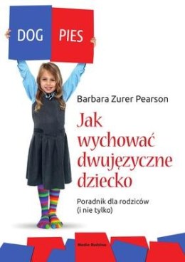 Jak wychować dziecko dwujęzyczne