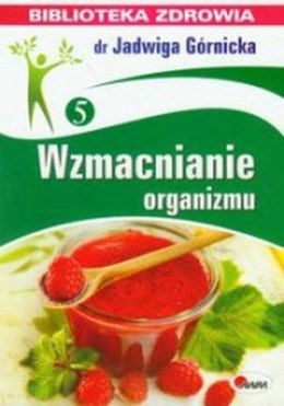 Wzmacnianie organizmu