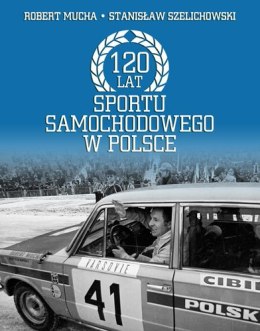 120 lat sportu samochodowego w Polsce